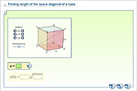 Finding length of the space diagonal of a cube