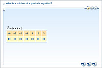 What is a solution of a quadratic equation?