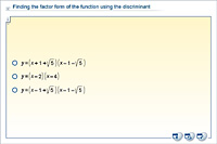 Finding the factor form of the function using the discriminant