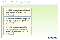 Estimation of the roots of a quadratic equation
