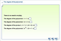 The degree of the polynomial