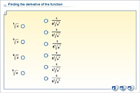 Finding the derivative of the function