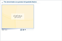 The denominator as a product of quadratic factors