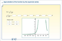 Approximation of the function by the expansion series