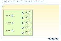 Using the sum and difference identities for the sine and cosine