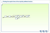 Finding the explicit form of the implicitly defined function