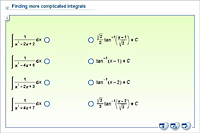 Finding more complicated integrals