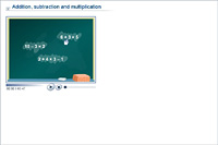 Addition, subtraction and multiplication
